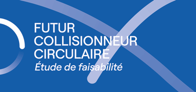 CERN  — étude du FCC (Futur Collisionneur Circulaire)